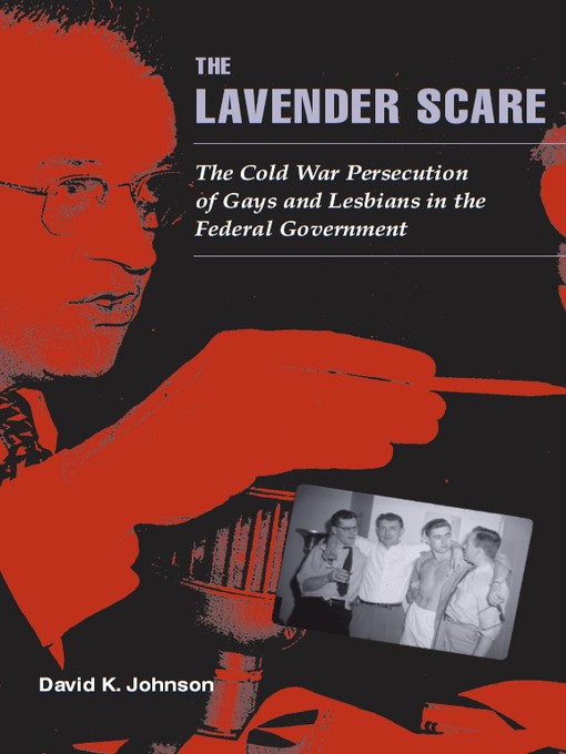 Title details for The Lavender Scare by David K. Johnson - Available